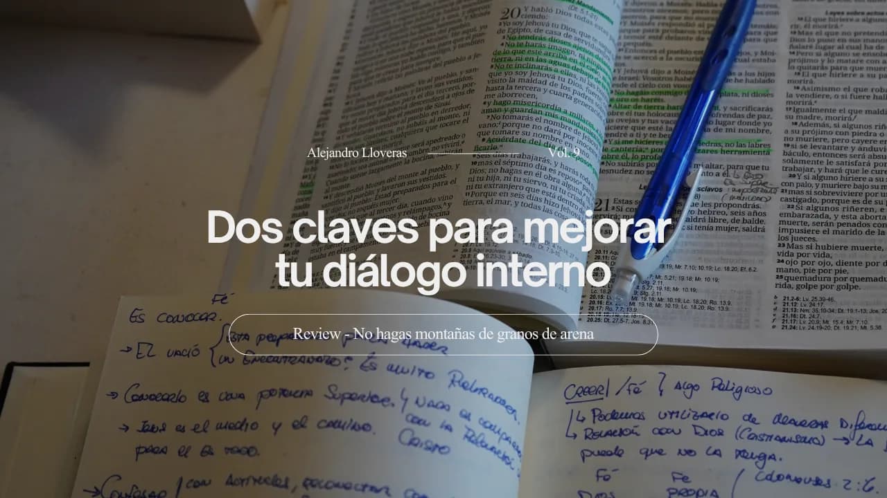 Dos claves para mejorar tu diálogo interno