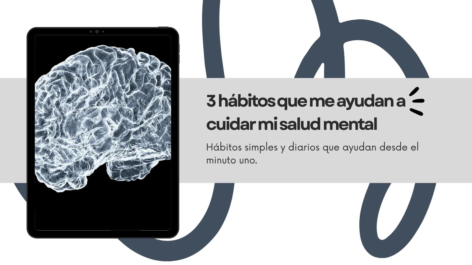 Portada del artículo 3 hábitos para mejorar tu salud mental
